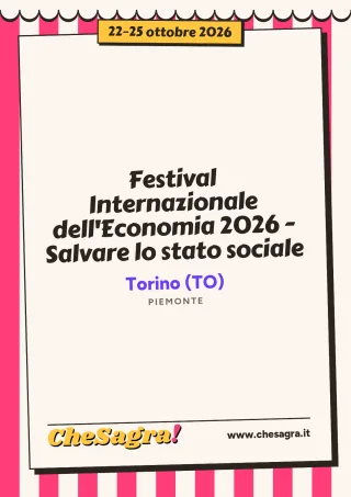 Festival Internazionale dell'Economia 2026 - Salvare lo stato sociale a Torino, 22–25 ottobre 2026