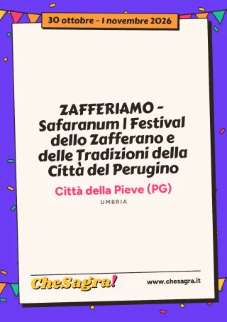ZAFFERIAMO - Safaranum | Festival dello Zafferano e delle Tradizioni della Città del Perugino a Città della Pieve, 30 ottobre – 1 novembre 2026