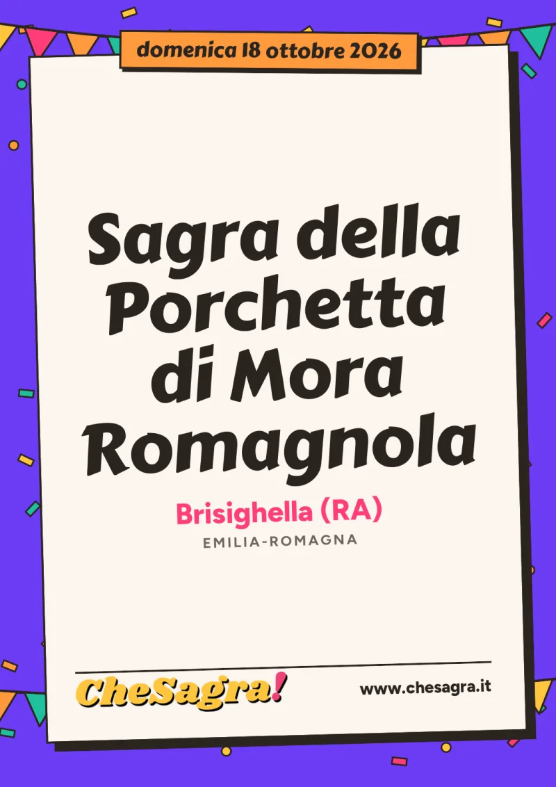 Sagra della Porchetta di Mora Romagnola a Brisighella, 18 ottobre 2026