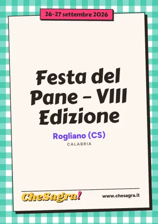 Festa del Pane – VIII Edizione a Rogliano, 26–27 settembre 2026