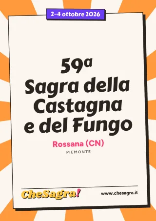 59ª Sagra della Castagna e del Fungo a Rossana, 2–4 ottobre 2026