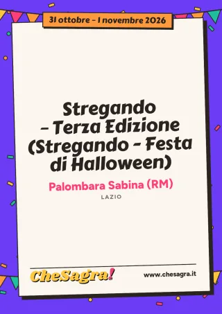 Stregando – Terza Edizione (Stregando - Festa di Halloween) a Palombara Sabina, 31 ottobre – 1 novembre 2026