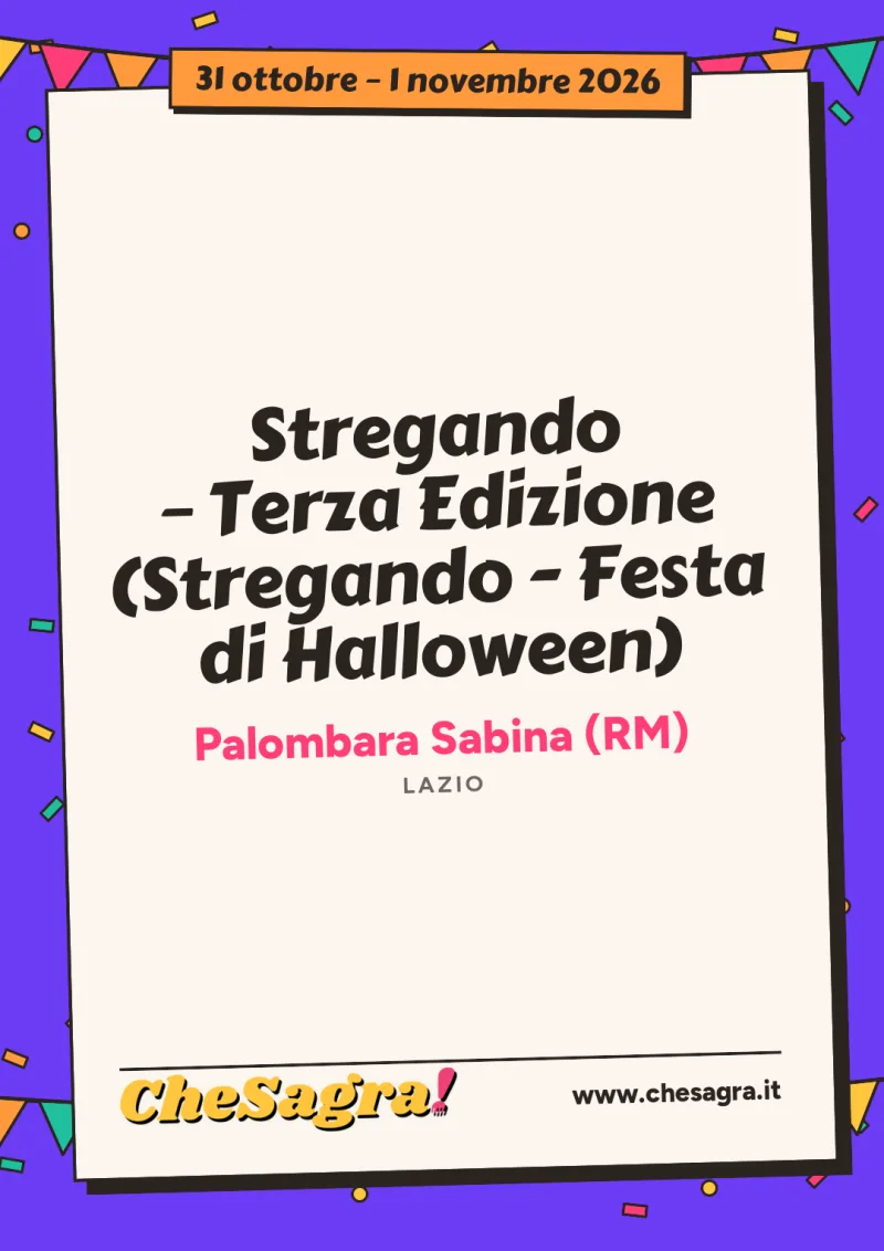 Stregando – Terza Edizione (Stregando - Festa di Halloween) a Palombara Sabina, 31 ottobre – 1 novembre 2026