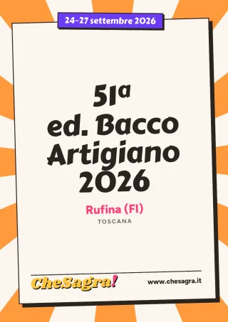 51ª ed. Bacco Artigiano 2026 a Rufina, 24–27 settembre 2026