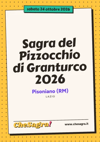 Sagra del Pizzocchio di Granturco 2026 a Pisoniano, 24 ottobre 2026