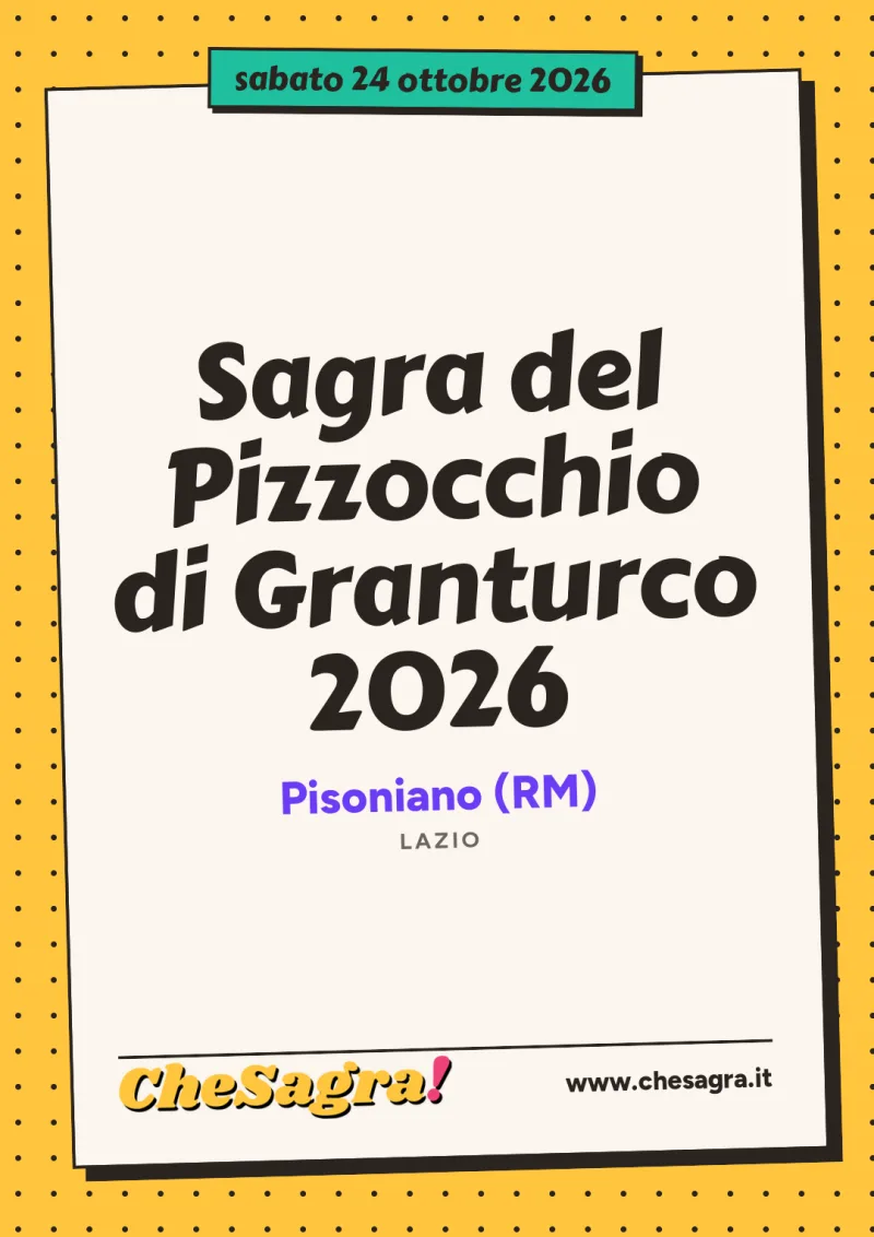 Sagra del Pizzocchio di Granturco 2026 a Pisoniano, 24 ottobre 2026