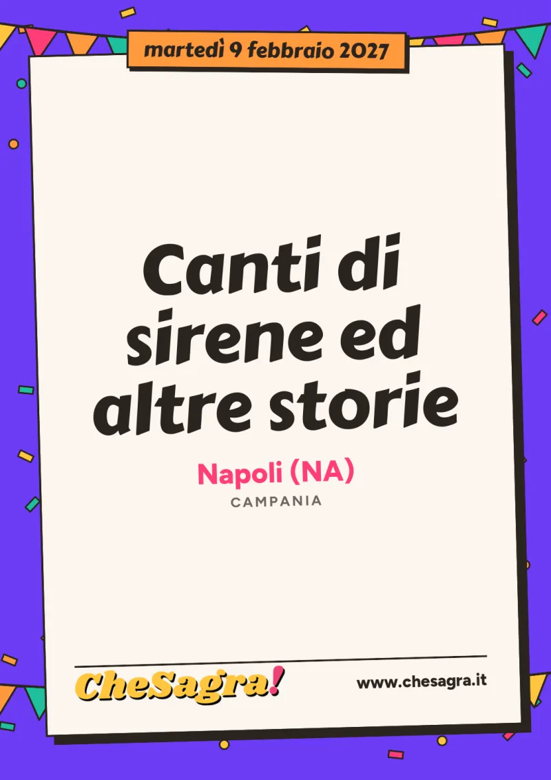Canti di sirene ed altre storie a Napoli, 9 febbraio 2027