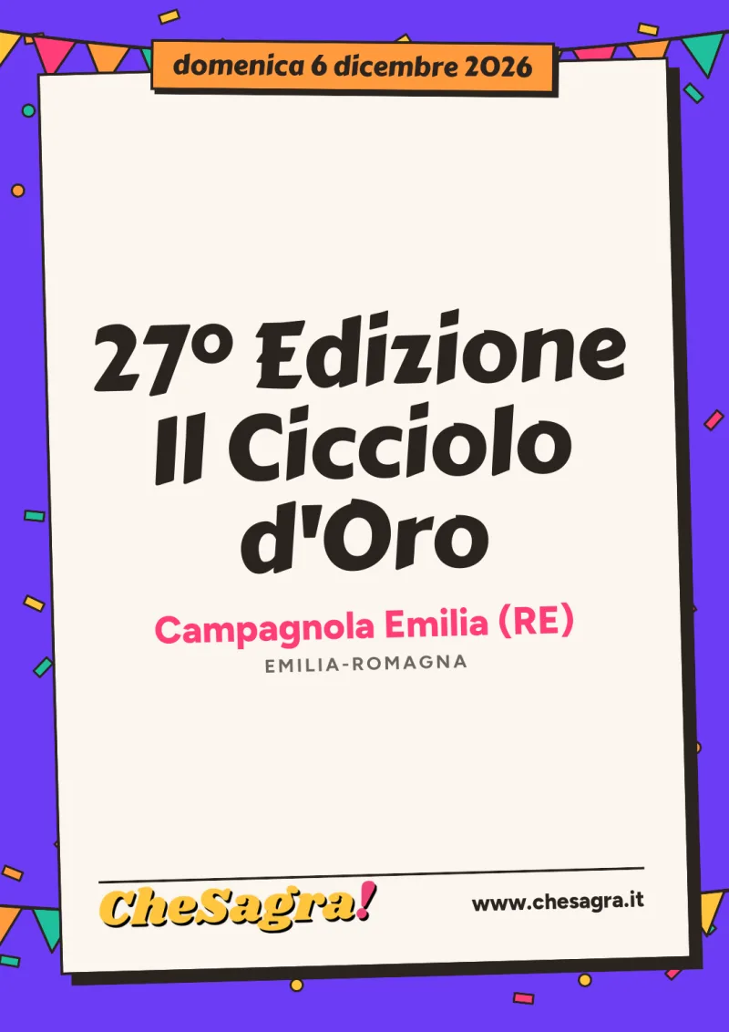 27° Edizione Il Cicciolo d'Oro a Campagnola Emilia, 6 dicembre 2026