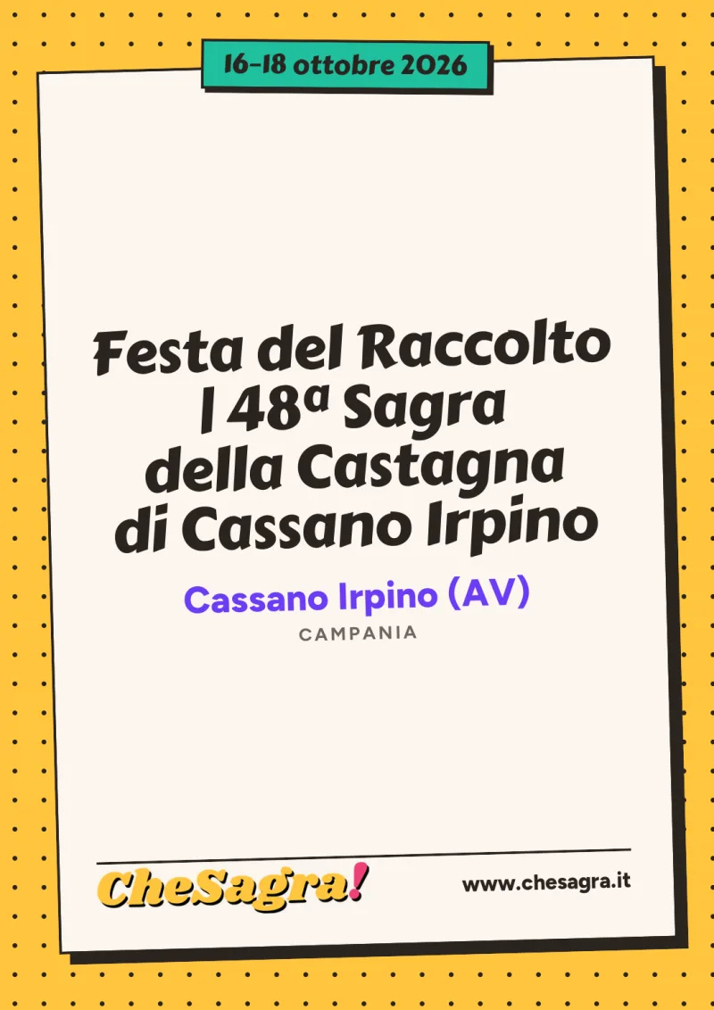 Festa del Raccolto | 48ª Sagra della Castagna di Cassano Irpino a Cassano Irpino, 16–18 ottobre 2026