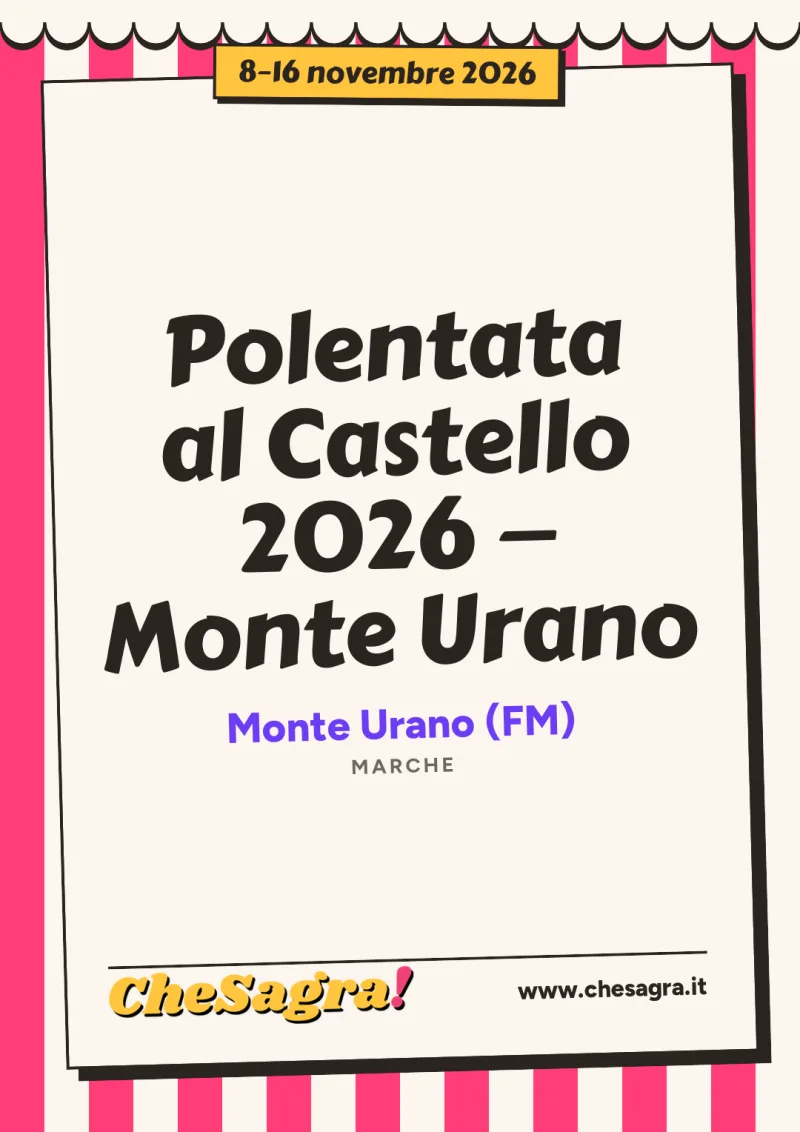 Polentata al Castello 2026 — Monte Urano a Monte Urano, 8–16 novembre 2026