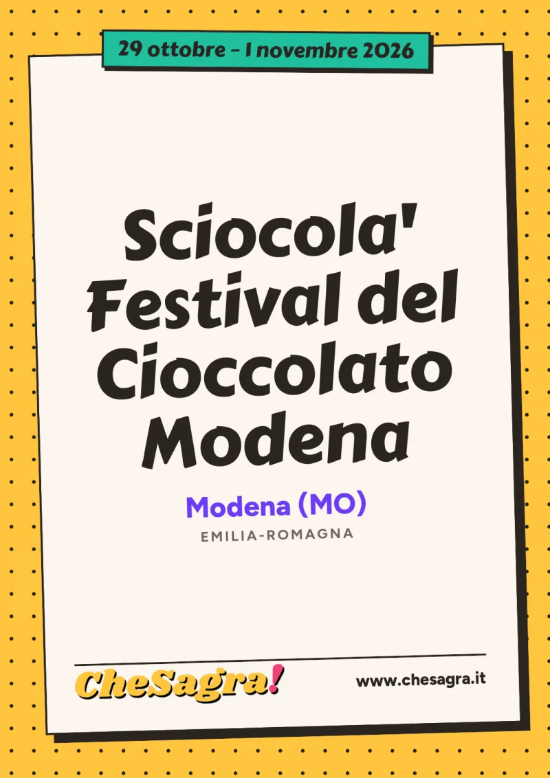 Sciocola' Festival del Cioccolato Modena a Modena, 29 ottobre – 1 novembre 2026