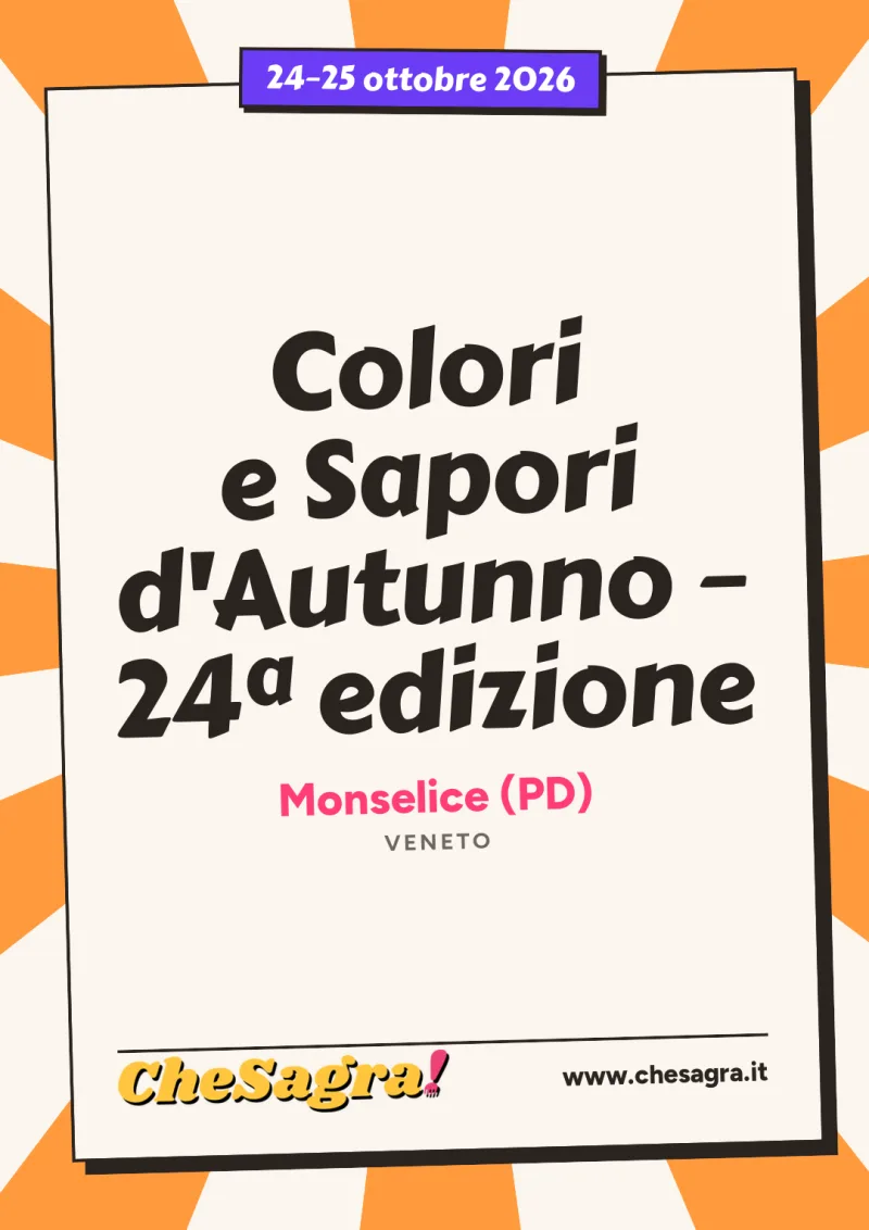Colori e Sapori d'Autunno – 24ª edizione a Monselice, 24–25 ottobre 2026