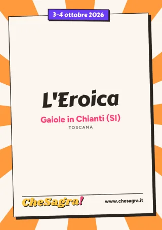 L'Eroica a Gaiole in Chianti, 3–4 ottobre 2026