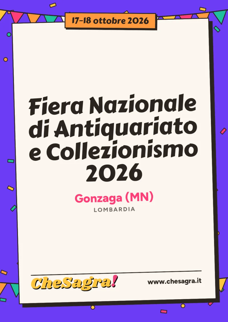 Fiera Nazionale di Antiquariato e Collezionismo 2026 a Gonzaga, 17–18 ottobre 2026