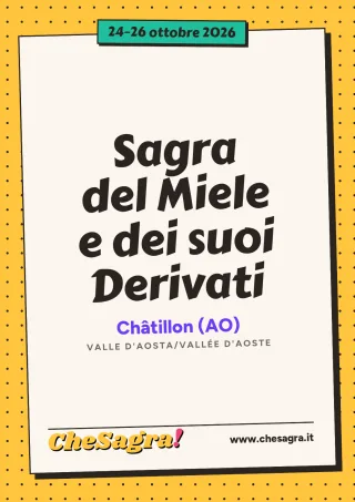 Sagra del Miele e dei suoi Derivati a Châtillon, 24–26 ottobre 2026