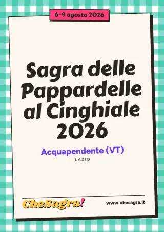 Sagra delle Pappardelle al Cinghiale 2026 a Acquapendente, 6–9 agosto 2026