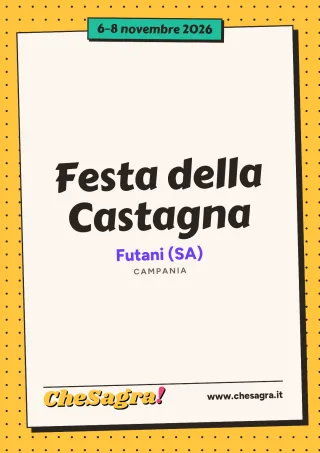 Festa della Castagna a Futani, 6–8 novembre 2026