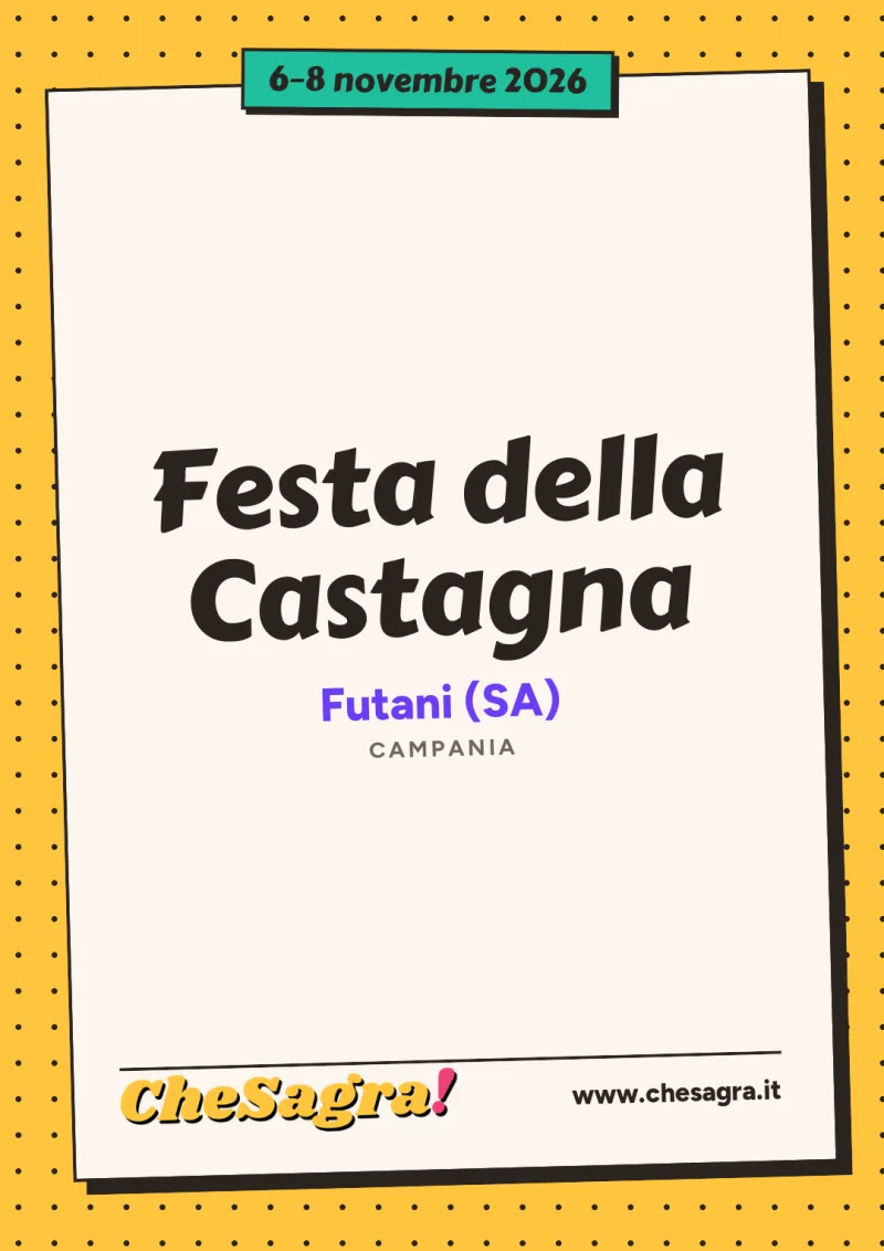 Festa della Castagna a Futani, 6–8 novembre 2026