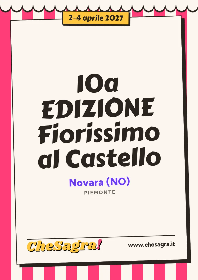 10a EDIZIONE Fiorissimo al Castello a Novara, 2–4 aprile 2027