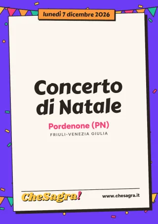 Concerto di Natale a Pordenone, 7 dicembre 2026
