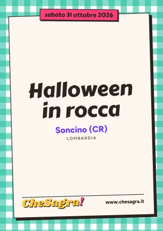 Halloween in rocca a Soncino, 31 ottobre 2026