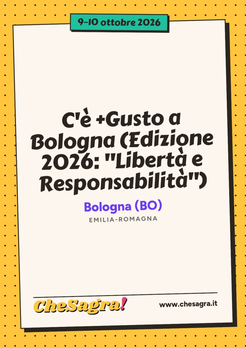 C'è +Gusto a Bologna (Edizione 2026: "Libertà e Responsabilità") a Bologna, 9–10 ottobre 2026
