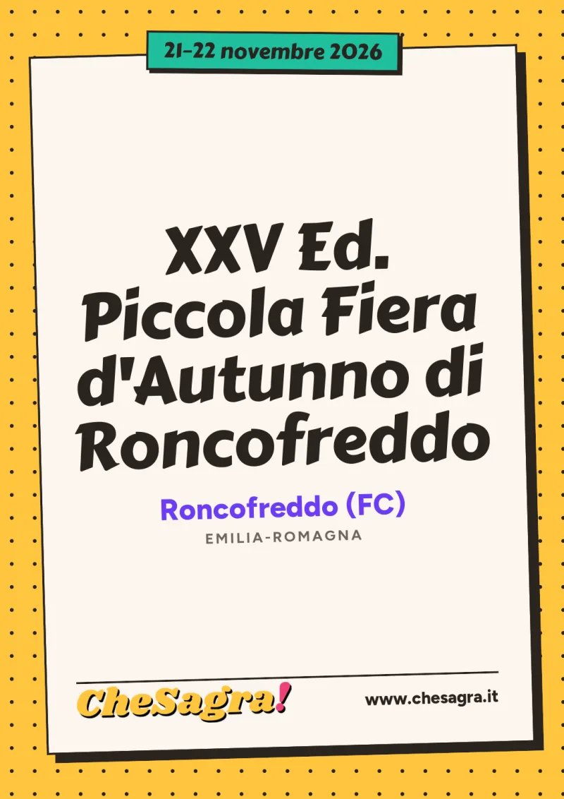 XXV Ed. Piccola Fiera d'Autunno di Roncofreddo a Roncofreddo, 21–22 novembre 2026