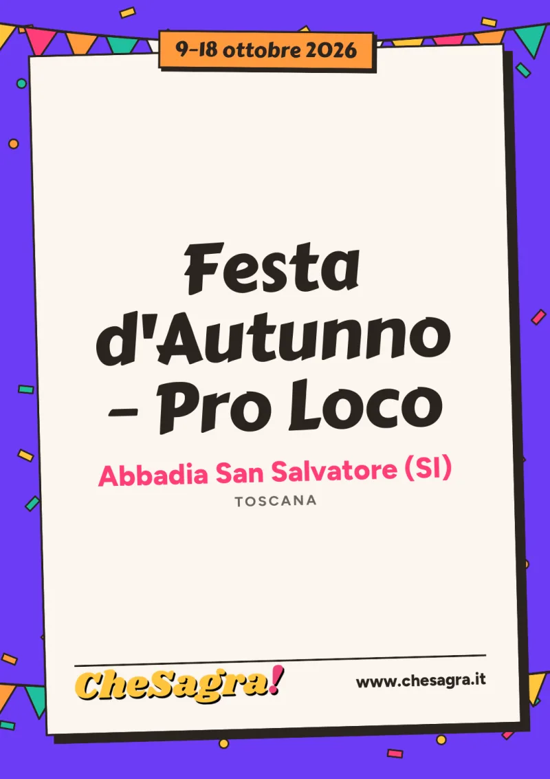 Festa d'Autunno – Pro Loco a Abbadia San Salvatore, 9–18 ottobre 2026