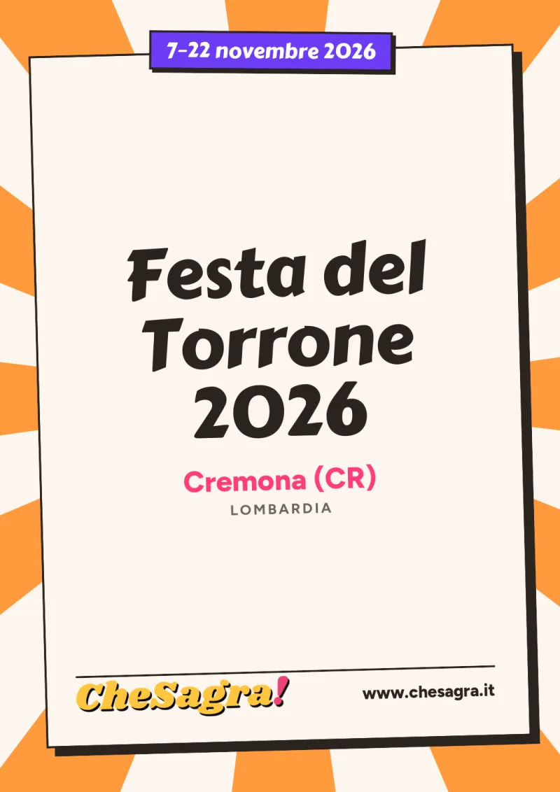 Festa del Torrone 2026 a Cremona, 7–22 novembre 2026