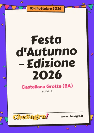 Festa d'Autunno – Edizione 2026 a Castellana Grotte, 10–11 ottobre 2026