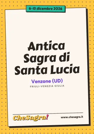 Antica Sagra di Santa Lucia a Venzone, 6–13 dicembre 2026