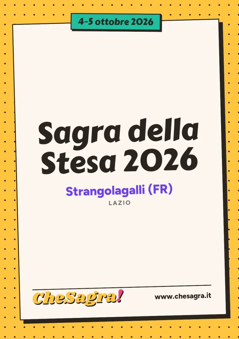 Sagra della Stesa 2026 a Strangolagalli, 4–5 ottobre 2026