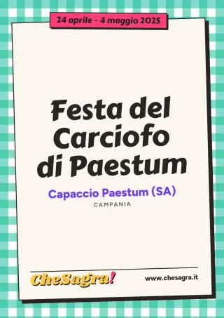Festa del Carciofo di Paestum a Capaccio Paestum, 24 aprile – 4 maggio 2025