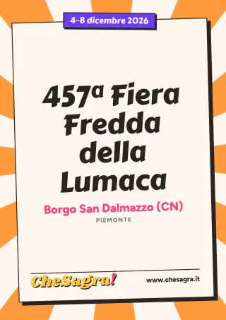457ª Fiera Fredda della Lumaca a Borgo San Dalmazzo, 4–8 dicembre 2026