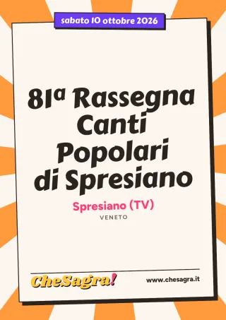 81ª Rassegna Canti Popolari di Spresiano a Spresiano, 10 ottobre 2026
