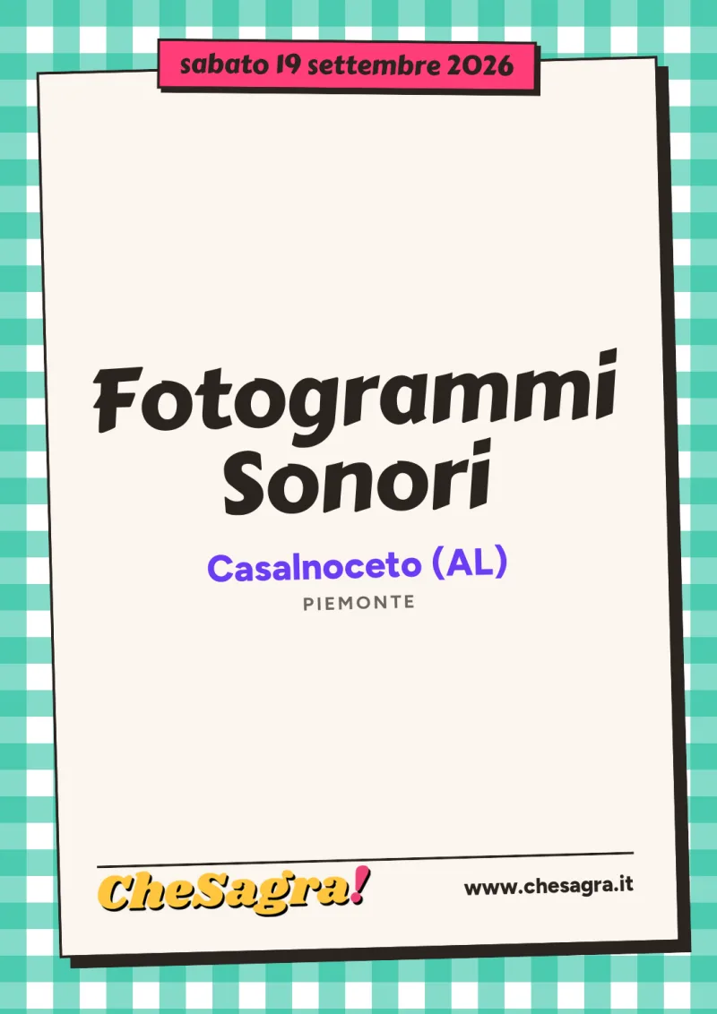 Fotogrammi Sonori a Casalnoceto, 19 settembre 2026
