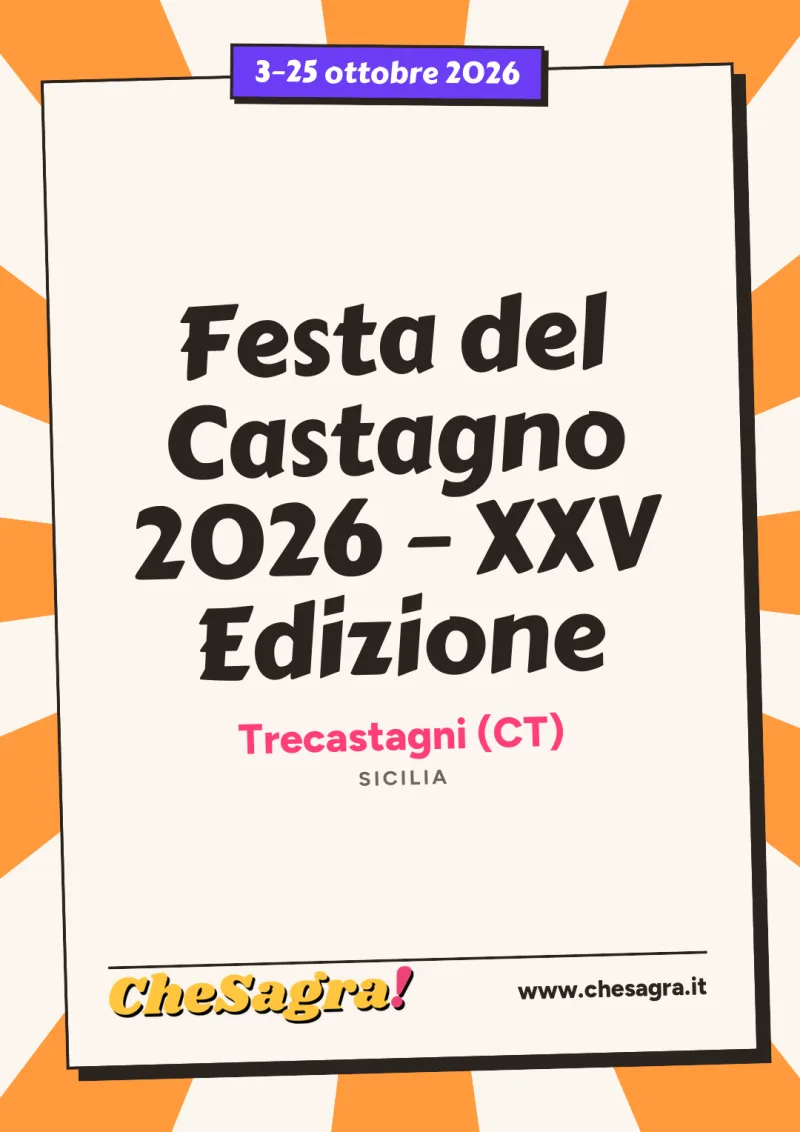 Festa del Castagno 2026 – XXV Edizione a Trecastagni, 3–25 ottobre 2026