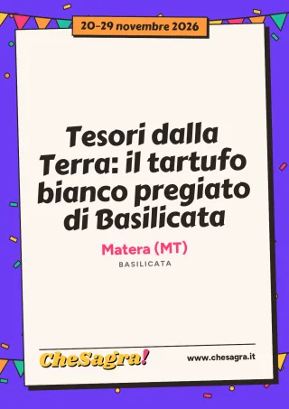 Tesori dalla Terra: il tartufo bianco pregiato di Basilicata a Matera, 20–29 novembre 2026