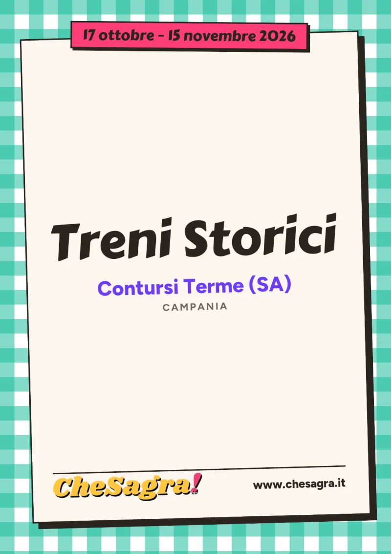 Treni Storici a Contursi Terme, 17 ottobre – 15 novembre 2026