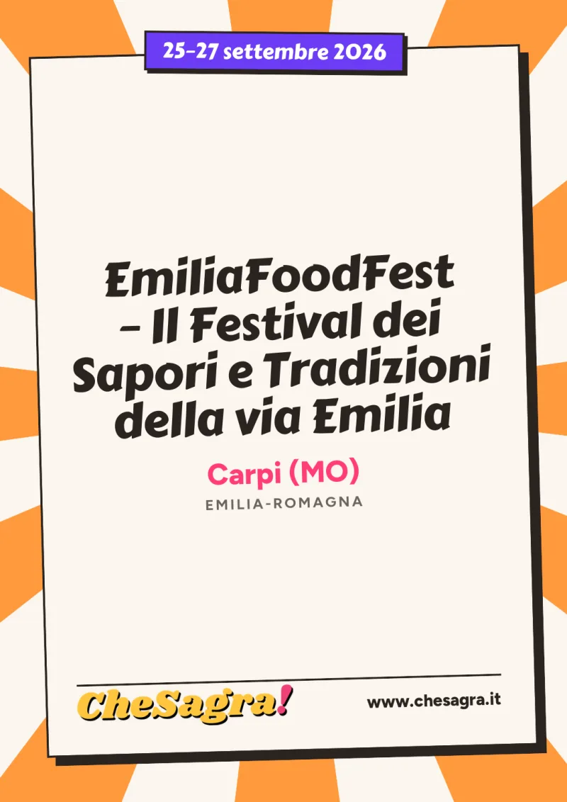 EmiliaFoodFest – Il Festival dei Sapori e Tradizioni della via Emilia a Carpi, 25–27 settembre 2026