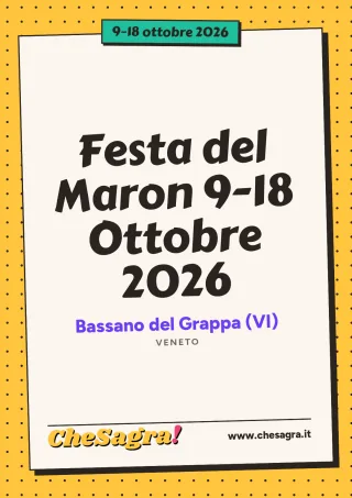 Festa del Maron 9-18 Ottobre 2026 a Bassano del Grappa, 9–18 ottobre 2026