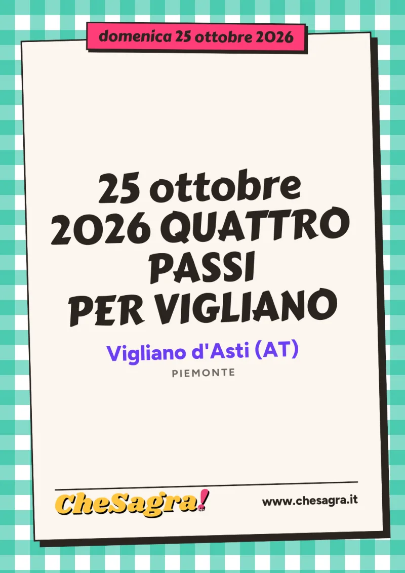 25 ottobre 2026 QUATTRO PASSI PER VIGLIANO a Vigliano d'Asti, 25 ottobre 2026