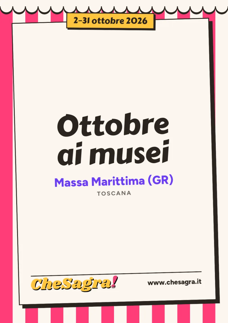 Ottobre ai musei a Massa Marittima, 2–31 ottobre 2026