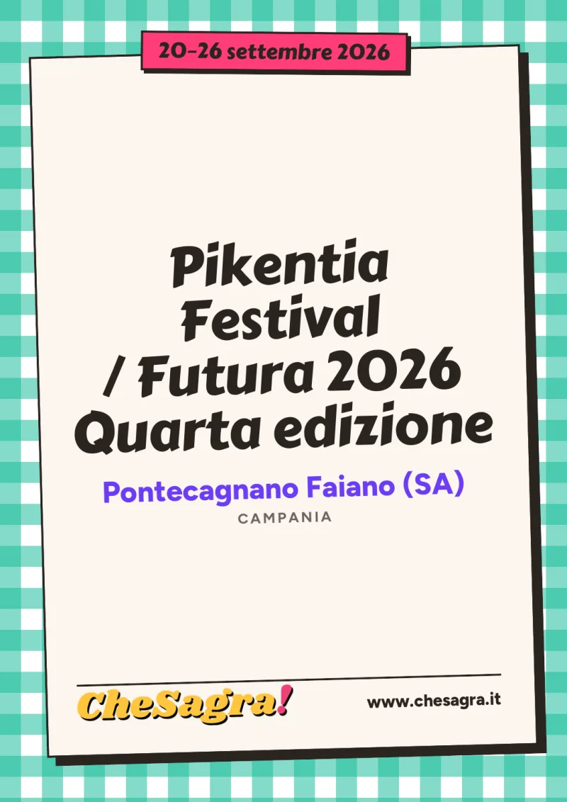 Pikentia Festival / Futura 2026 Quarta edizione a Pontecagnano Faiano, 20–26 settembre 2026