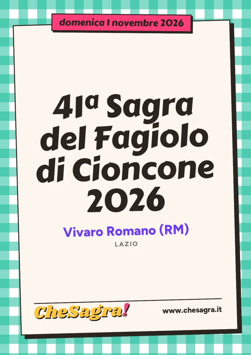 41ª Sagra del Fagiolo di Cioncone 2026 a Vivaro Romano, 1 novembre 2026