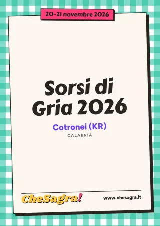 Sorsi di Gria 2026 a Cotronei, 20–21 novembre 2026