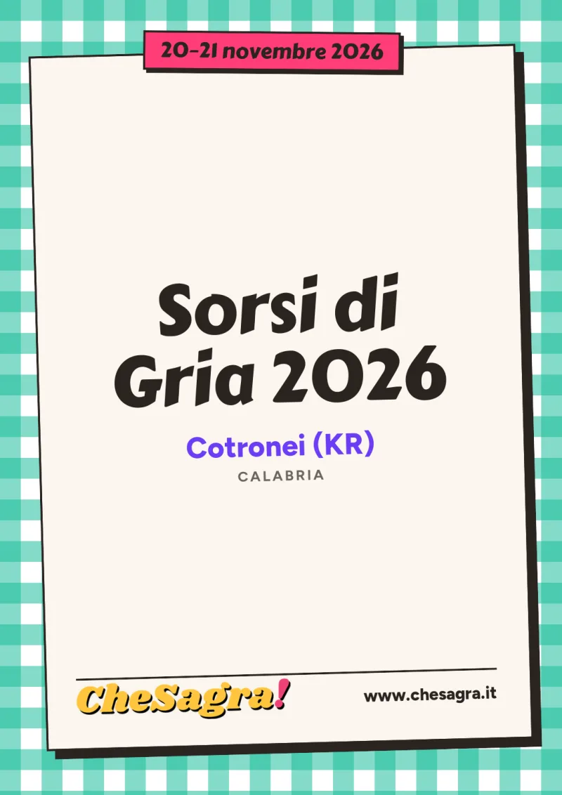 Sorsi di Gria 2026 a Cotronei, 20–21 novembre 2026