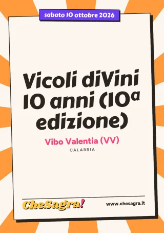 Vicoli diVini 10 anni (10ª edizione) a Vibo Valentia, 10 ottobre 2026