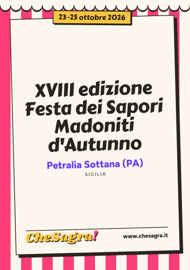 XVIII edizione Festa dei Sapori Madoniti d'Autunno a Petralia Sottana, 23–25 ottobre 2026