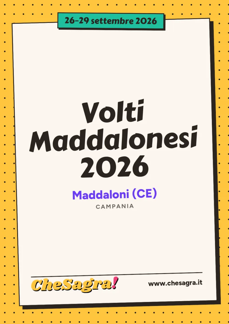 Volti Maddalonesi 2026 a Maddaloni, 26–29 settembre 2026
